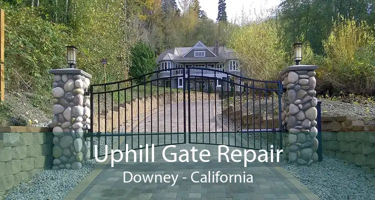 Uphill Gate Repair Downey - California